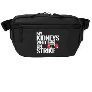 Myneys Are On Strike A Funny Dialysis Patient Crossbody Pack