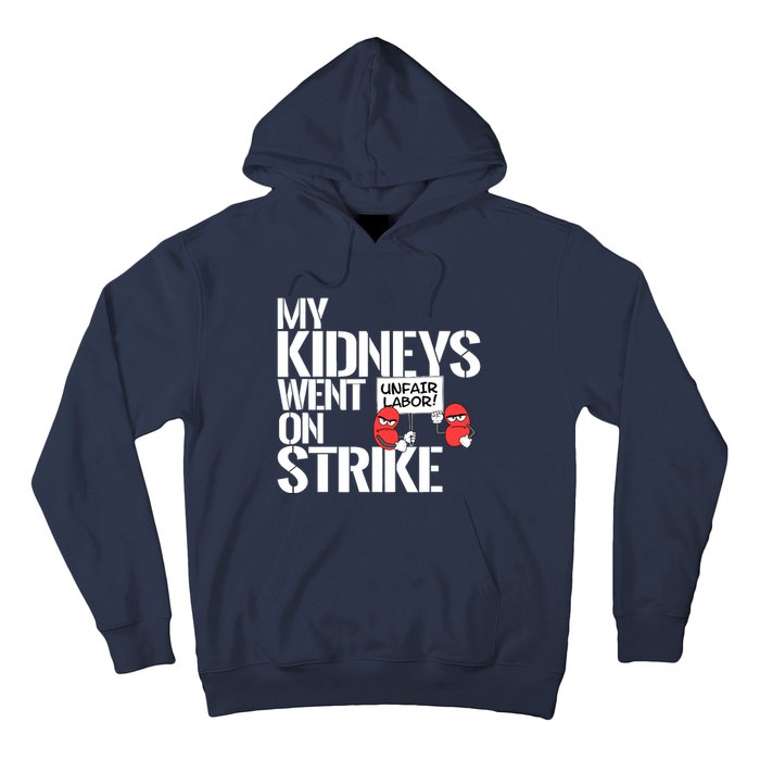 Myneys Are On Strike A Funny Dialysis Patient Hoodie