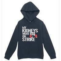 Myneys Are On Strike A Funny Dialysis Patient Urban Pullover Hoodie