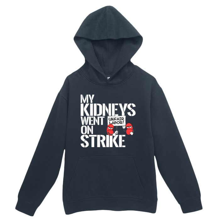 Myneys Are On Strike A Funny Dialysis Patient Urban Pullover Hoodie