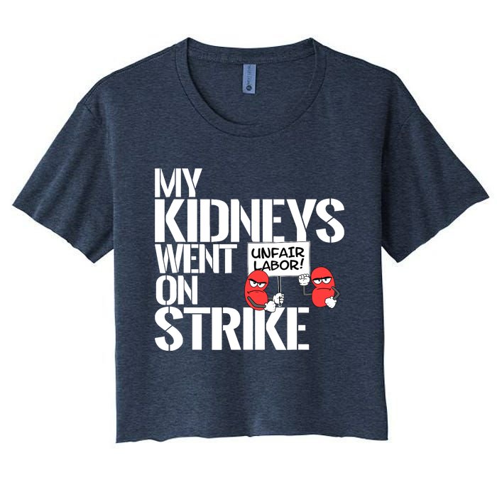 Myneys Are On Strike A Funny Dialysis Patient Women's Crop Top Tee