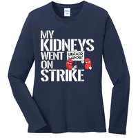 Myneys Are On Strike A Funny Dialysis Patient Ladies Long Sleeve Shirt