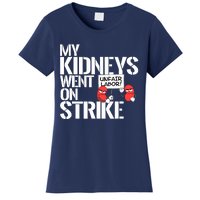 Myneys Are On Strike A Funny Dialysis Patient Women's T-Shirt