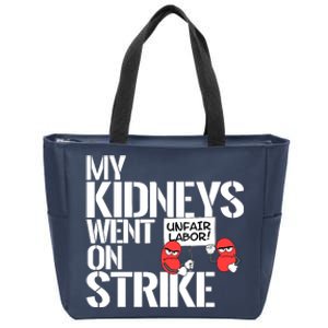 Myneys Are On Strike A Funny Dialysis Patient Zip Tote Bag