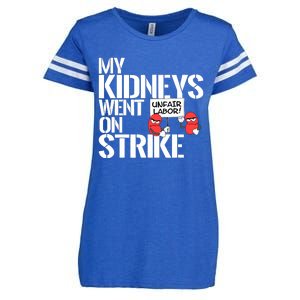 Myneys Are On Strike A Funny Dialysis Patient Enza Ladies Jersey Football T-Shirt