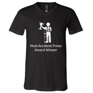 Most Accident Prone Award Winner Injury Funny Get Well Soon V-Neck T-Shirt