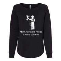 Most Accident Prone Award Winner Injury Funny Get Well Soon Womens California Wash Sweatshirt