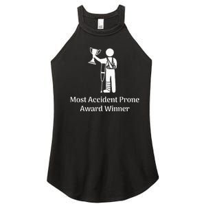 Most Accident Prone Award Winner Injury Funny Get Well Soon Women's Perfect Tri Rocker Tank