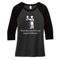 Most Accident Prone Award Winner Injury Funny Get Well Soon Women's Tri-Blend 3/4-Sleeve Raglan Shirt