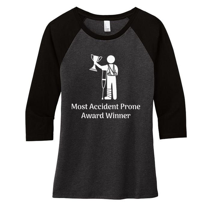 Most Accident Prone Award Winner Injury Funny Get Well Soon Women's Tri-Blend 3/4-Sleeve Raglan Shirt