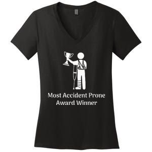 Most Accident Prone Award Winner Injury Funny Get Well Soon Women's V-Neck T-Shirt