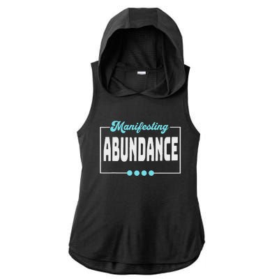 Manifesting Abundance Positive Affirmation Ladies PosiCharge Tri-Blend Wicking Draft Hoodie Tank