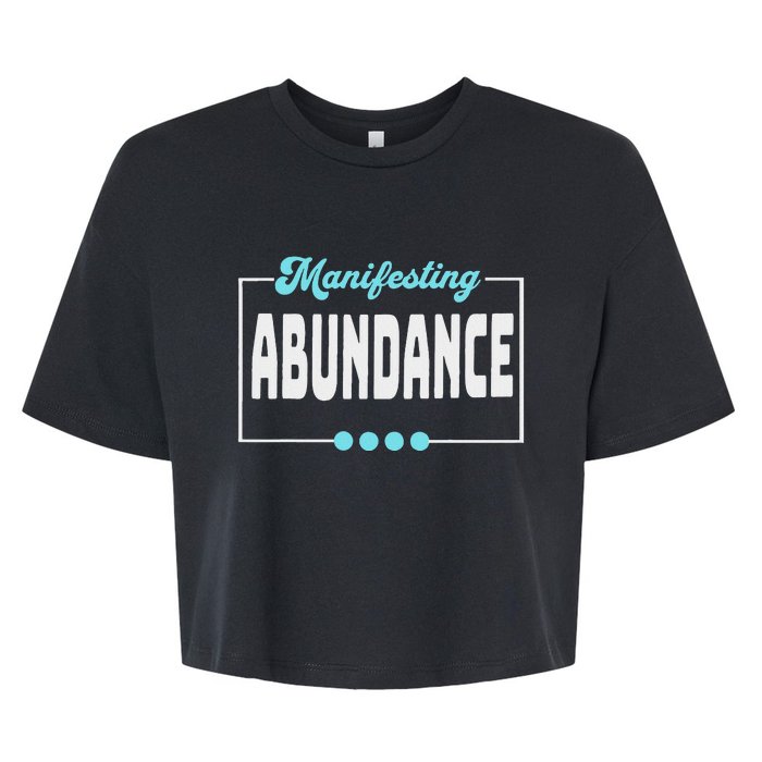 Manifesting Abundance Positive Affirmation Bella+Canvas Jersey Crop Tee