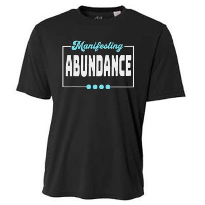 Manifesting Abundance Positive Affirmation Cooling Performance Crew T-Shirt