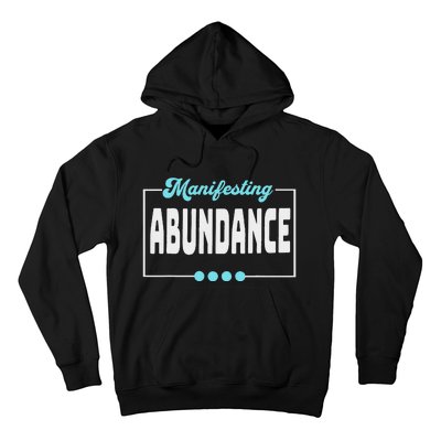 Manifesting Abundance Positive Affirmation Hoodie