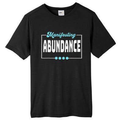 Manifesting Abundance Positive Affirmation Tall Fusion ChromaSoft Performance T-Shirt