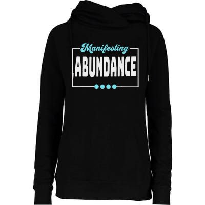 Manifesting Abundance Positive Affirmation Womens Funnel Neck Pullover Hood