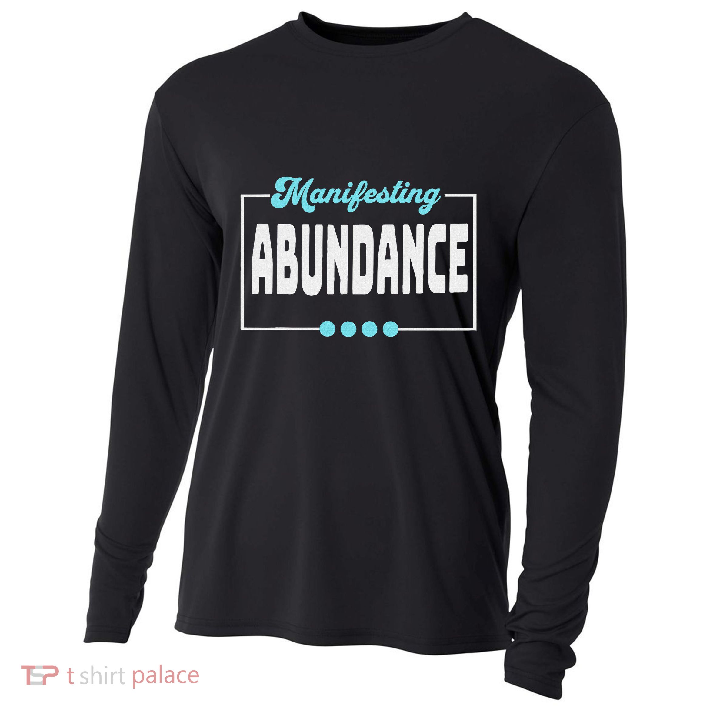 Manifesting Abundance Positive Affirmation Cooling Performance Long Sleeve Crew