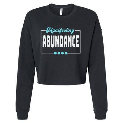 Manifesting Abundance Positive Affirmation Cropped Pullover Crew