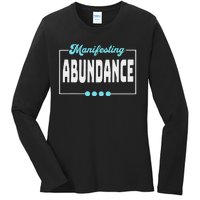 Manifesting Abundance Positive Affirmation Ladies Long Sleeve Shirt