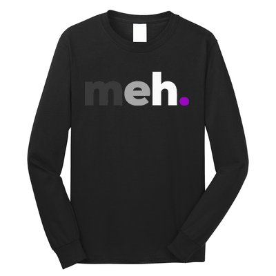 Meh Asexual Pride LGBTQ Ace Flag Funny LGBT Asexuality Long Sleeve Shirt