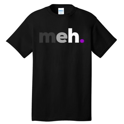 Meh Asexual Pride LGBTQ Ace Flag Funny LGBT Asexuality Tall T-Shirt