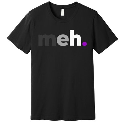 Meh Asexual Pride LGBTQ Ace Flag Funny LGBT Asexuality Premium T-Shirt