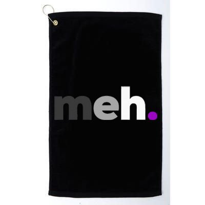 Meh Asexual Pride LGBTQ Ace Flag Funny LGBT Asexuality Platinum Collection Golf Towel