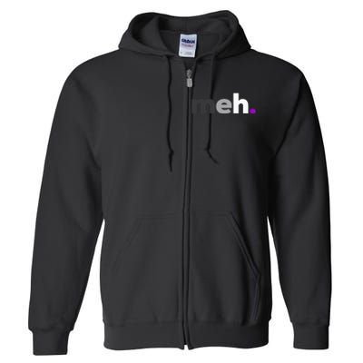 Meh Asexual Pride LGBTQ Ace Flag Funny LGBT Asexuality Full Zip Hoodie