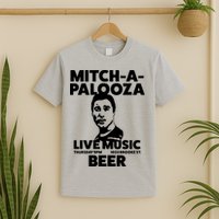 Mitch A Palooza Funny Movie T-Shirt
