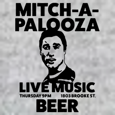 Mitch A Palooza Funny Movie T-Shirt