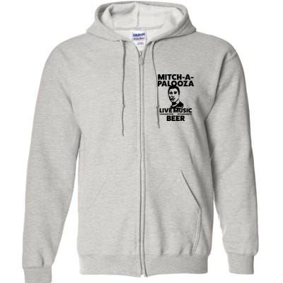 Mitch A Palooza Funny Movie Full Zip Hoodie