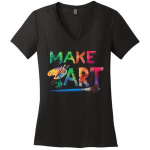 Make Art Painter Artist Teacher Artsy Women's V-Neck T-Shirt