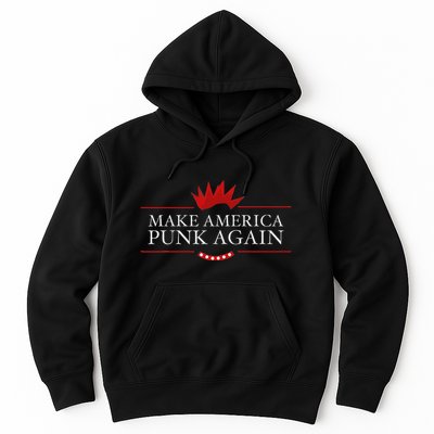 Make America Punk Again Anti Trump Rock Gift Idea Hoodie