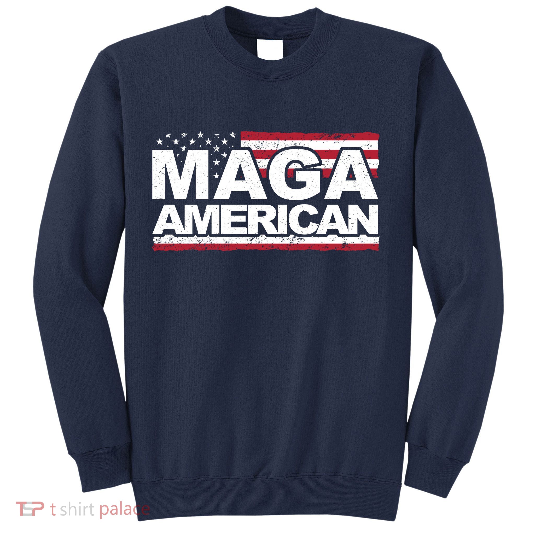 Maga American Pro Trump Flag Sweatshirt