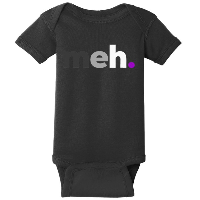 Meh. Asexual Pride LGBTQ Ace Flag Funny LGBT Asexuality Baby Bodysuit