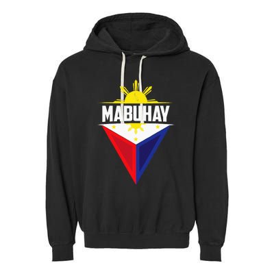 Mabuhay Ang Pilipinas Mabuhay Ang Mga Filipino Philippines Garment-Dyed Fleece Hoodie