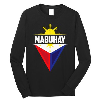 Mabuhay Ang Pilipinas Mabuhay Ang Mga Filipino Philippines Long Sleeve Shirt