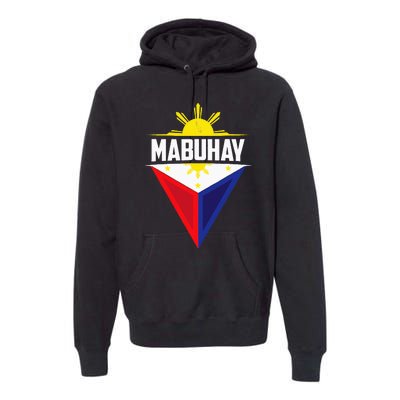 Mabuhay Ang Pilipinas Mabuhay Ang Mga Filipino Philippines Premium Hoodie