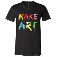 Make Art Painter Artist Teacher Artsy Gift V-Neck T-Shirt