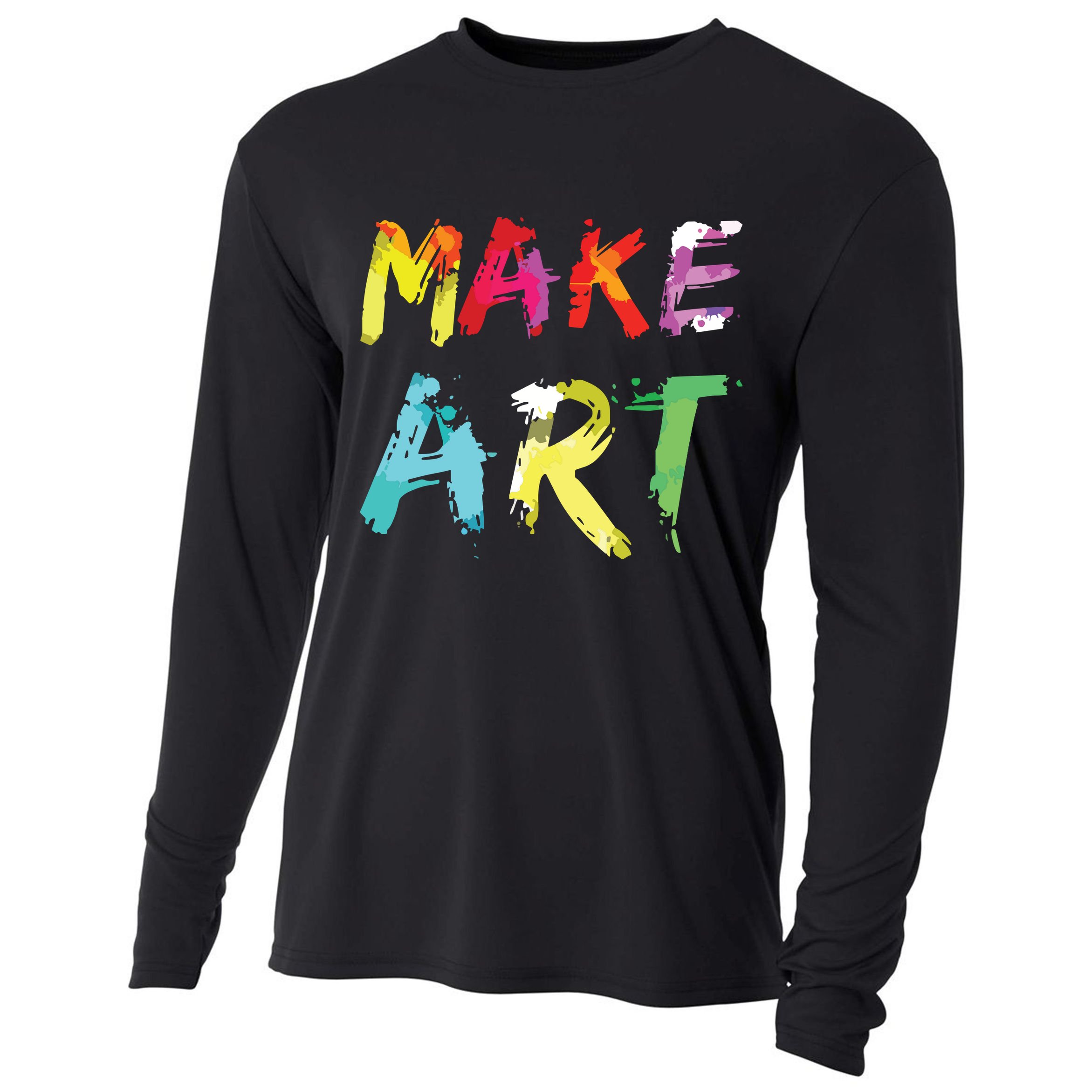 Make Art Painter Artist Teacher Artsy Gift Cooling Performance Long Sleeve Crew
