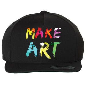 Make Art Painter Artist Teacher Artsy Gift Wool Snapback Cap