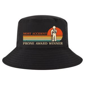 Most Accident Prone Award Winner Funny Get Well Soon Injury Cool Comfort Performance Bucket Hat