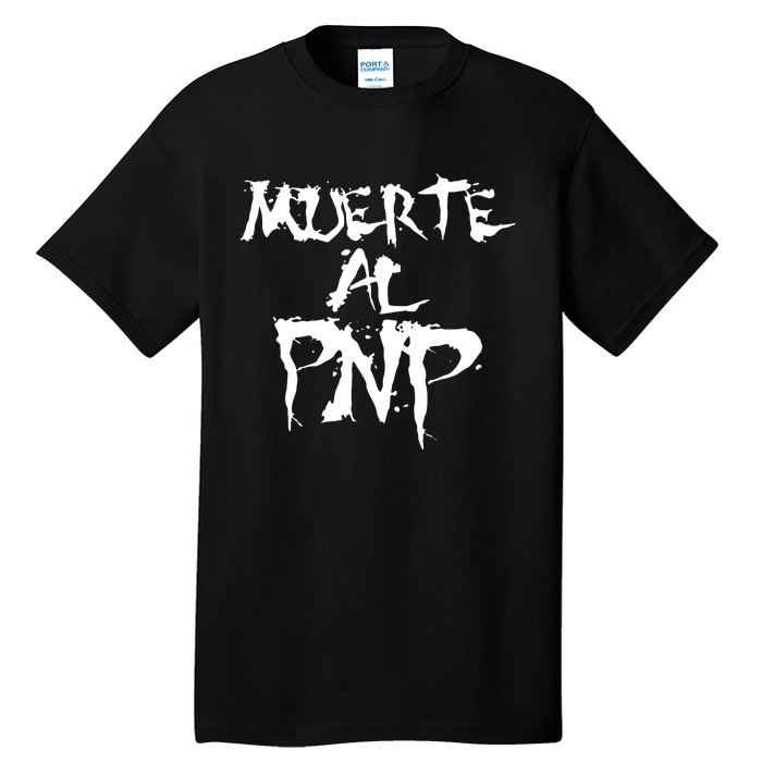 Muerte Al Pnp Tall T-Shirt