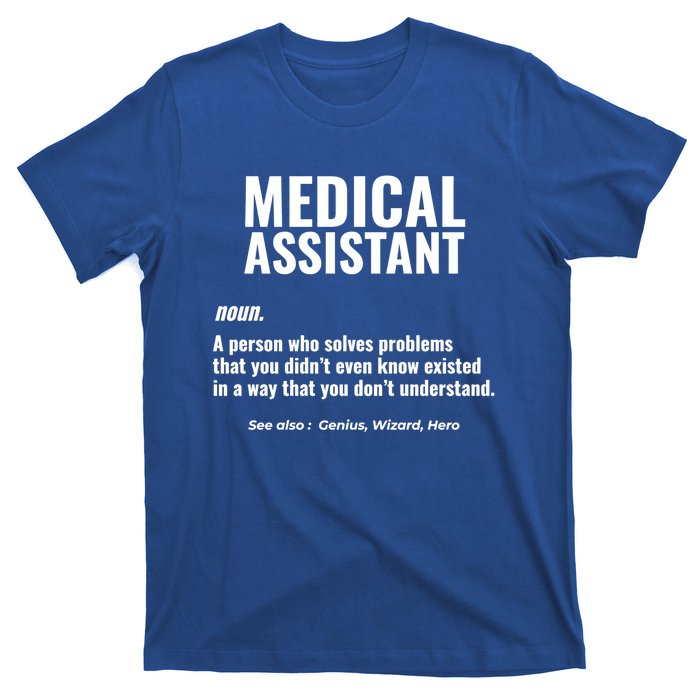 Medical Assistant Problem Solver Health Care Gift T-Shirt