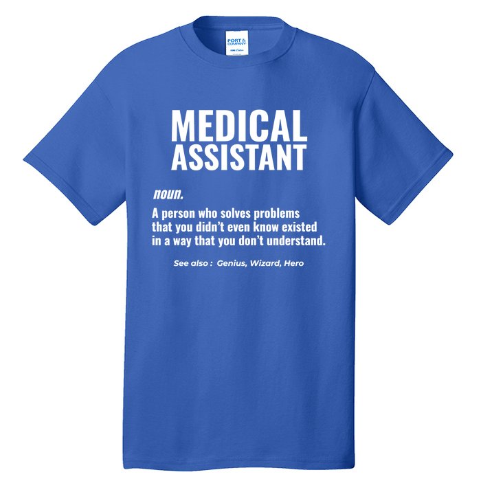 Medical Assistant Problem Solver Health Care Gift Tall T-Shirt