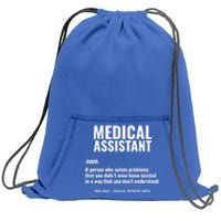 Medical Assistant Problem Solver Health Care Gift Sweatshirt Cinch Pack Bag