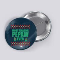 Most Amazing Pepaw Ugly Christmas Button