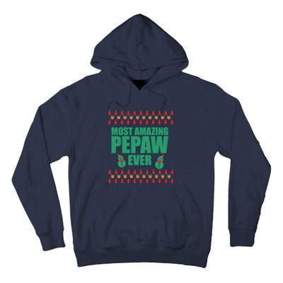 Most Amazing Pepaw Ugly Christmas Tall Hoodie