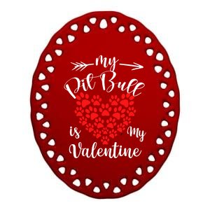 My American Pit Bull Terrier Is My Valentine American Pit B Meaningful Gift Ceramic Oval Ornament